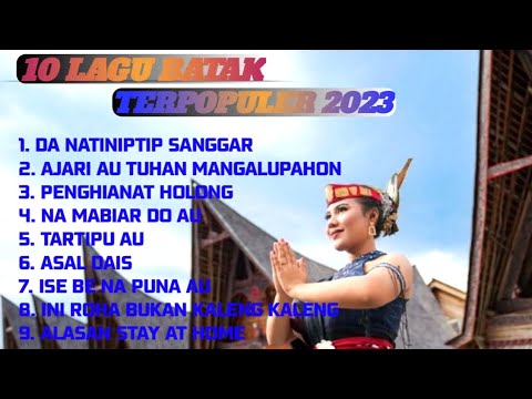 10 Lagu Batak TERPOPULER 2023 || [Lagu BATAK Top]
