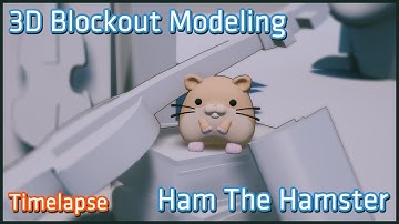 3D Blockout Modeling | Ham | Realtime