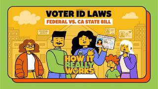 How It Really Works: Voter ID Laws (California VS Federal Bill)