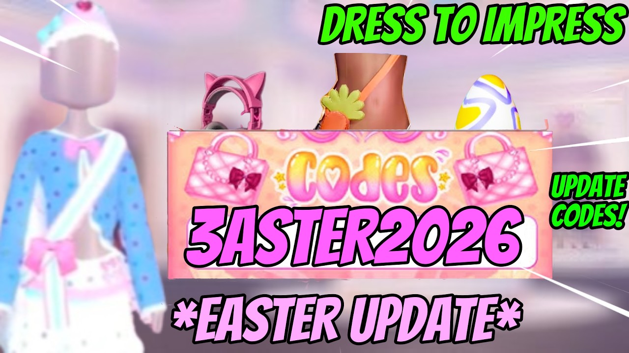 *ALL* EASTER UPDATE CODES ADDED TO DRESS TO IMPRESS! (EASTER UPDATE 2026)