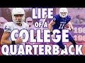 Day In The Life of A College Quarterback