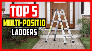 Top 5 Best Multi Position Ladders for 2021