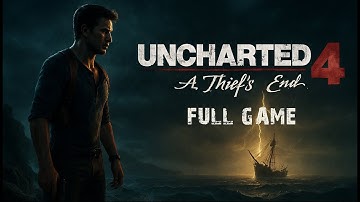 UNCHARTED 4 - A Thief
