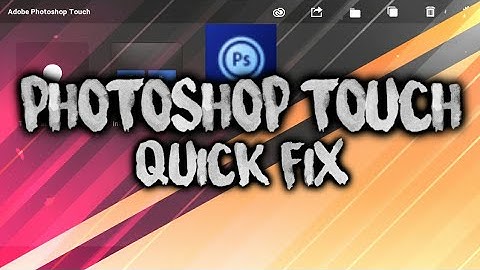 How to fix Photoshop touch 2017 ! Without downloading any app