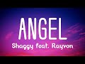 Shaggy - Angel ft. Rayvon (lyrics video) HQ