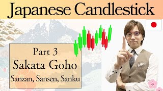 Candlestick Basics part 3: Trend reverse patterns. Sakata Goho's Sanzan, Sansen, Sanku patterns