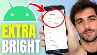How To Get Extra Brightness On Android - Step By Step screenshot 1