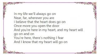 Céline Dion - My Heart Will Go On Love Theme from Titanic From Titanic Lyrics