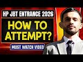 🚨 How to Attempt the HP JBT Entrance 2026 Exam? | Final Strategy Before Exam Day 🔥