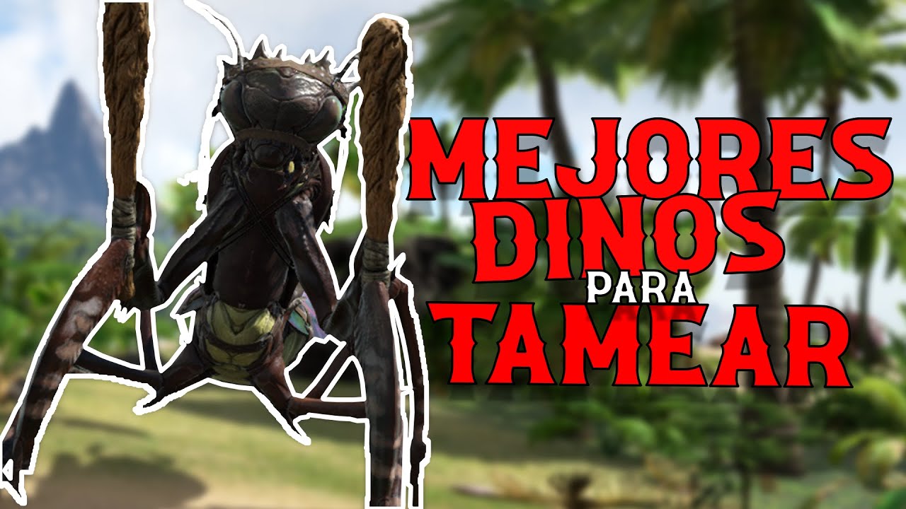 TOP 5 DINOS PARA DOMESTICAR (MEJORES AYUDANTES DE TAMEO) - ARK