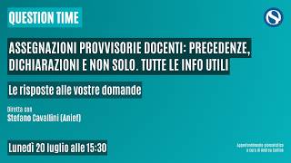 Assegnazioni provvisorie docenti: precedenze, dichiarazioni e non solo. Tutte le info utili