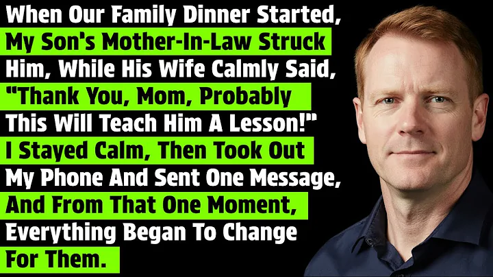 When Our Family Dinner Started, My Son’s Mother-In-Law Struck Him, While His Wife Said, “Thank You