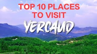 TOP 10 PLACES IN YERCAUD | TAMIL VIDEO | #TOP10REVIEW