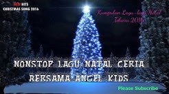 LAGU NATAL TERBARU 2019 - LAGU NATAL SPESIAL UNTUK ANAK ANAK - Durasi: 55:36. LAGU NATAL TERBARU 2019 - LAGU NATAL SPESIAL UNTUK ANAK ANAK - Durasi: 55:36.