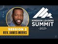 Kingdom Leaders Summit 2021 - Session 2 (ft Rev. James Meeks)