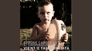 Video thumbnail of "Simone Carotenuto e i Tammorrari del Vesuvio - Tarantella del Gargano"