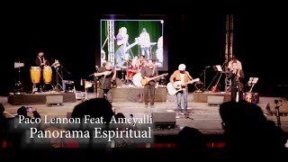 PACO LENNON Y SU ONNOR BAND Ft. AMEYALLI - PANORAMA ESPIRITUAL - "CONCIERTO EN VIVO"