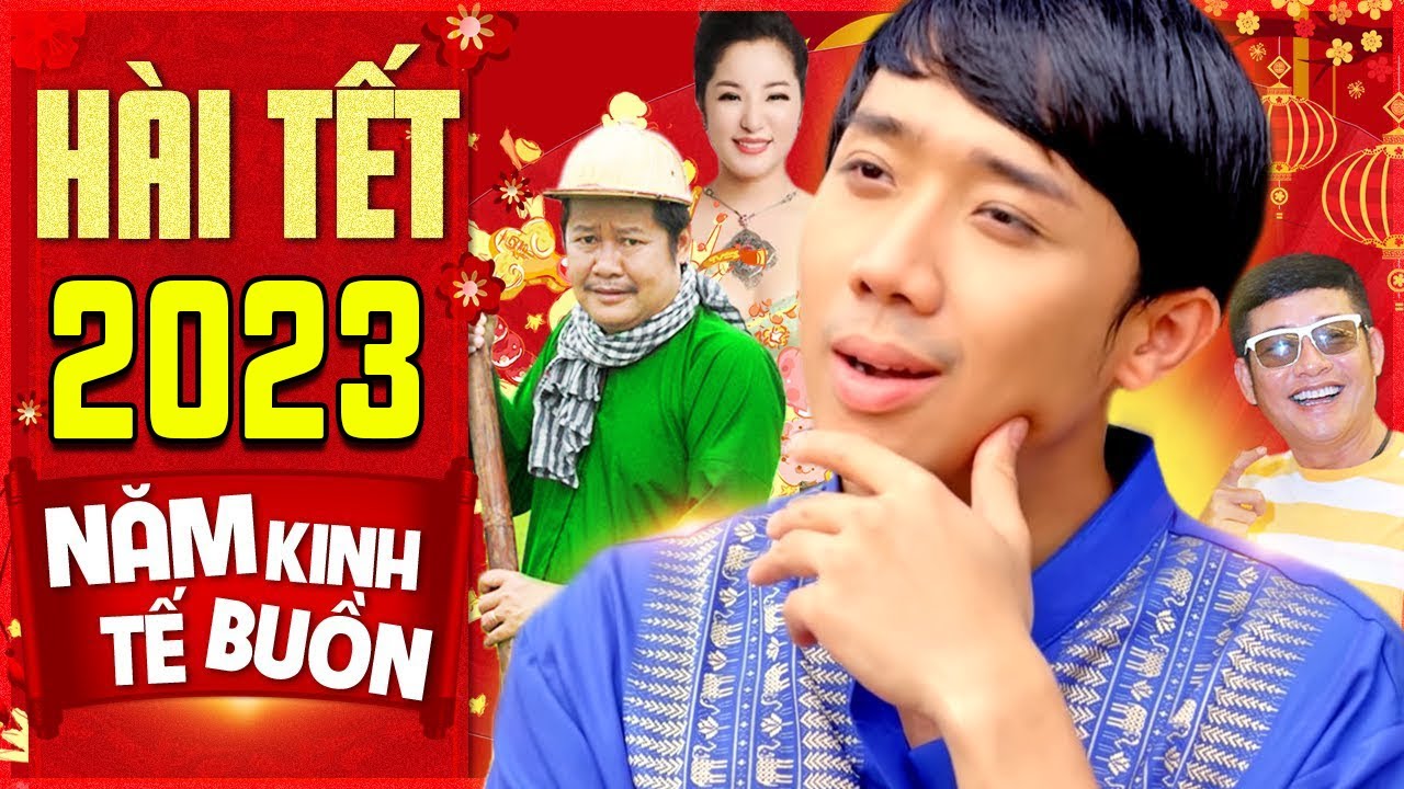 ⁣Hài Tết 2023 Trấn Thành | Năm Kinh Tế Buồn Full HD | Phim Hài Việt Nam Mới Nhất | Hai Lúa, Thuý Nga