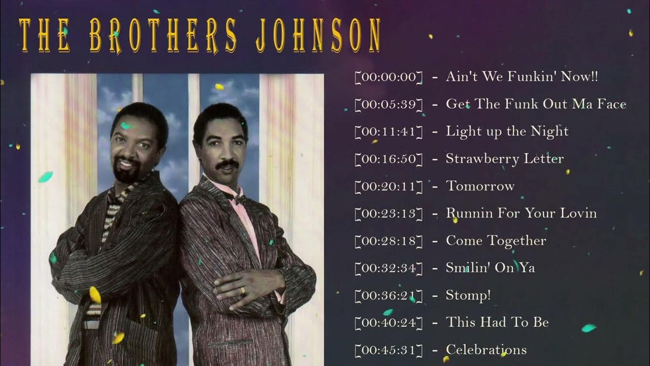The Brothers Johnson Greatest Hits Full Album 2023 BEST FUNKY SOUL