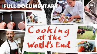 Cooking at Worlds End |👨🏻‍🍳Cooking | Full Documentary
