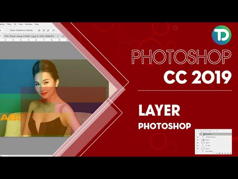 Tổng quan về PHOTOSHOP, LAYER trong PHOTOSHOP CC 2019 - Tri Doan