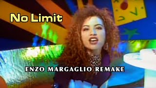 2 Unlimited - No Limit (Enzo Margaglio Remake) Resimi