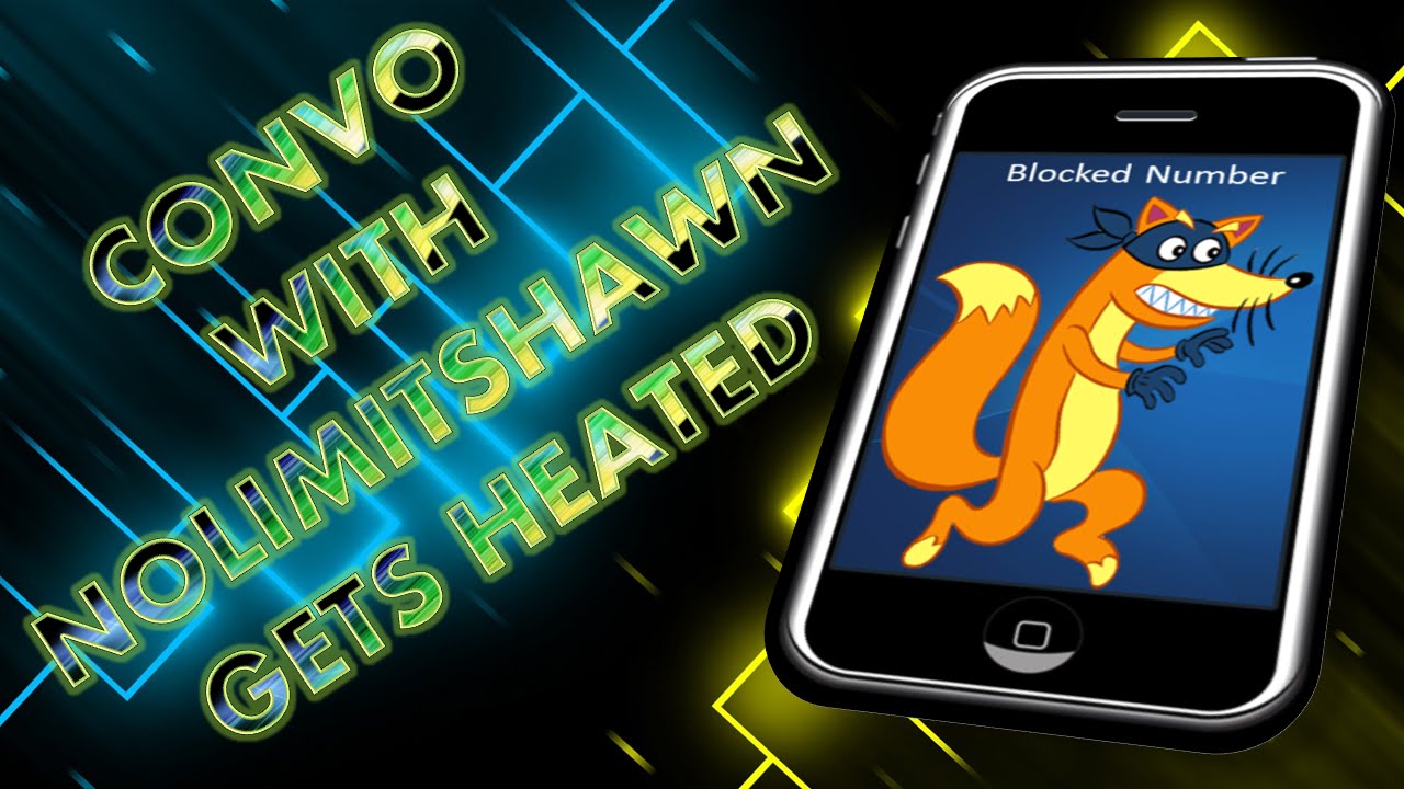 RECORDED CONVO WITH NOLIMITSHAWN GETS HEATED. 