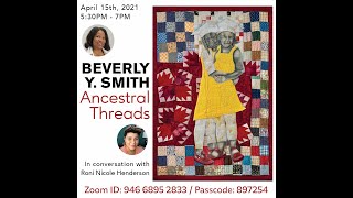 Ancestral Threads: Beverly Y. Smith in conversation with Roni Nicole Henderson