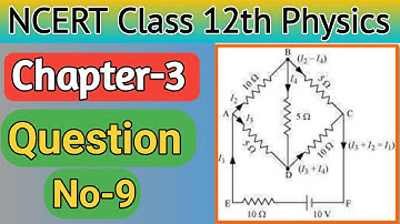 Class 12th Physics || Numerical  No-9 || Chapter-3 || Current Electricity.
