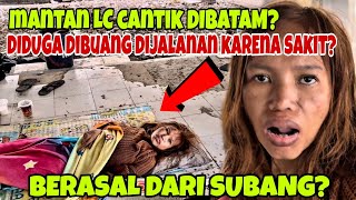 BEAUTIFUL FORMER LC DUMPED DUE TO ILLNESS ON THE STREET OF BATAM CITY, HELPLESS ⁉️