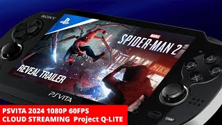 Sony PlayStation PSVITA 2024 1080p 60fps Cloud Streaming | Project Q Lite