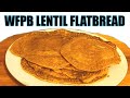 Lentil Flatbread | WFPB & Oil Free | Easy & Delicious | VLOGMAS Day 16