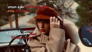 Taylor Swift - Red (Taylor's Version) Türkçe Çeviri