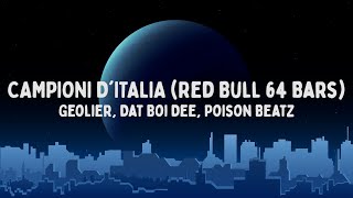 Geolier, Dat Boi Dee, Poison Beatz - Campioni in Italia (Red Bull 64 Bars) (Testo\/Lyrics)