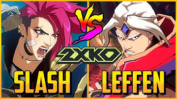 2XKO ▰ Rank #1 EU Leffen Vs Slash【High-Level Matches】