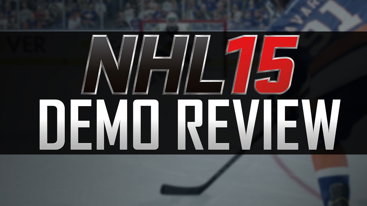 NHL 15 Demo Review - "NHL15" Demo Gameplay