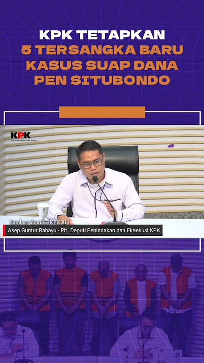 KPK Names 5 New Suspects in the Sitibondo Bribery and Pen Case