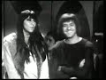 Sonny and Cher - I Got You Babe 1965