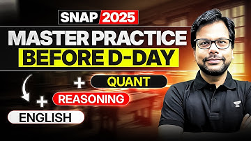 SNAP 2025 D-Day Master Practice 🔥 Quant + Reasoning + English | Final Boost