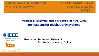 Modeling, Analysis and Advanced Control with Applications for Mchatronic Systems