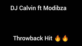 DJ Calvin, Modibza and DJ Keke - Iyoo Iyooo (throwback hit)