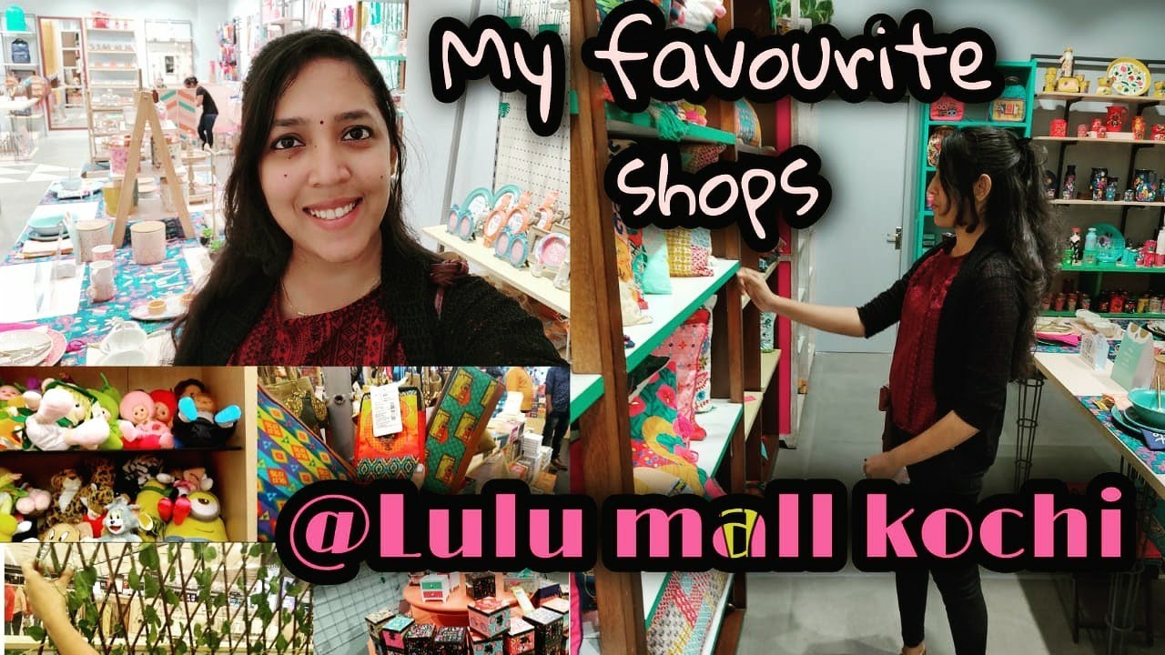 Lulu mall Kochi Favourite shops in lulu mall Let's Shine Together