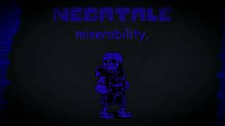 [ NegaTale ] MISERABILITY ( My take )