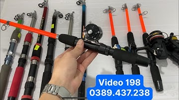 Máy câu Nhật bãi : Lô cần câu cá , câu tôm nhật bãi giá chỉ 150k , video 198