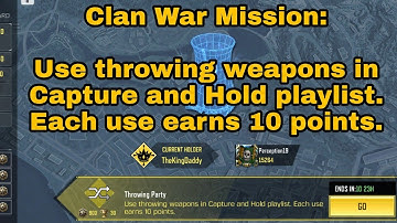 Use throwing weapons in Capture and Hold Playlist | Each use earns 10 Points | COD Mobile Clan War