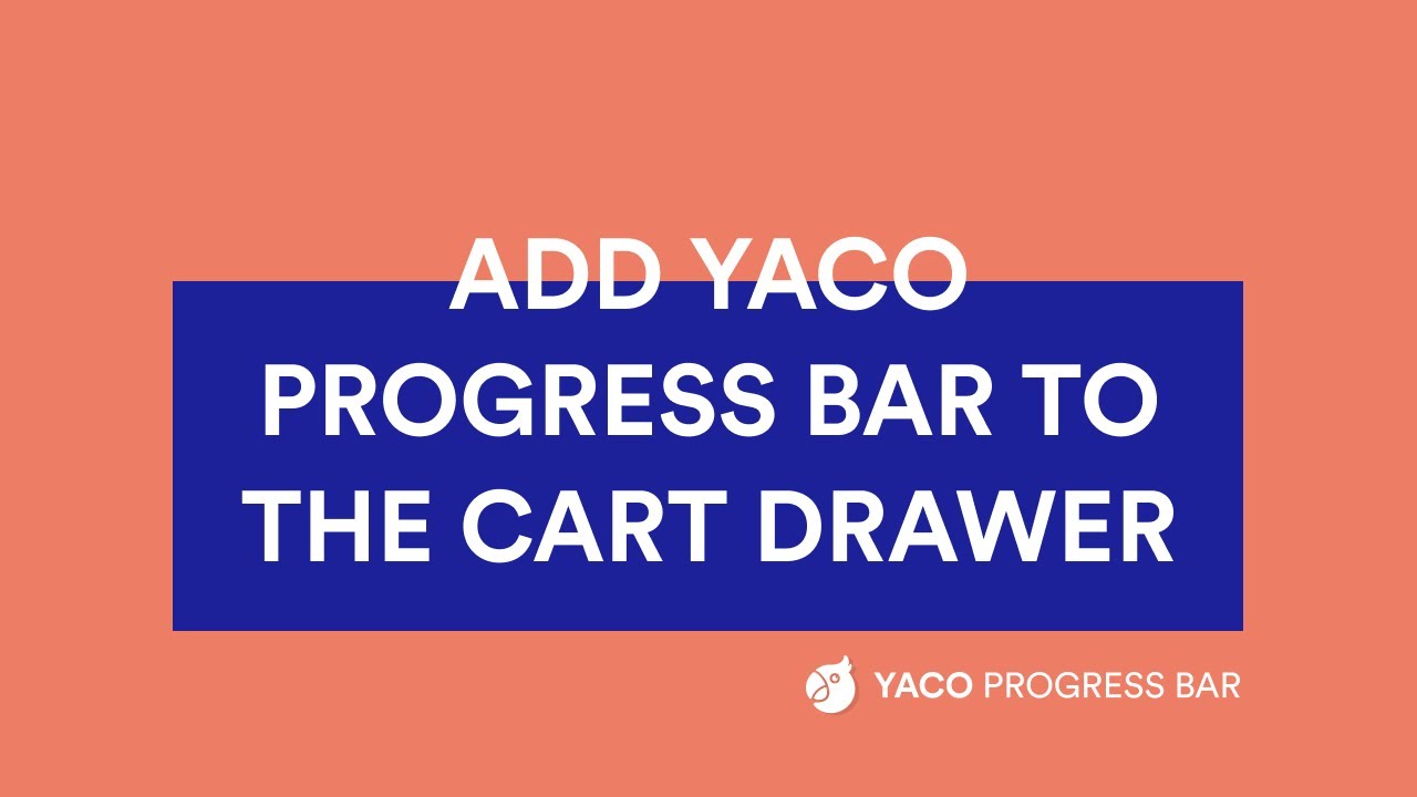 Add Yaco Progress Bar to the cart drawer - YouTube