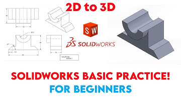 SolidWorks tutorial for beginners - Practice 3D modeling step by step (Easy Guide)