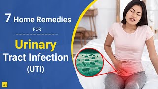 7 Home Remedies for Urinary Tract Infection(UTI) - #uti #urinaryhealth - Credihealth