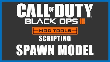 Black Ops 3 Mod Tools (Scripting) - Spawning Models (Pickup & Place Item)