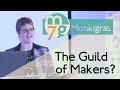 The guild of makers  dr lucy rogers  monki gras 2018